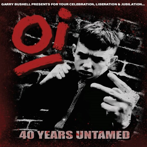 OI 40 Years Untamed (Various Artists)